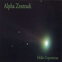 Alpha Zentradi - Hello Copernicus CD (album) cover