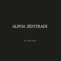 Alpha Zentradi - Five Man Army CD (album) cover