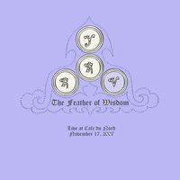 Ya Ho Wha 13 - The Feather Of Wisdom  CD (album) cover