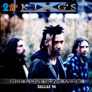 King's X Live And Live Some More: Dallas '94 album cover