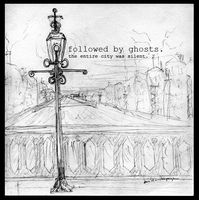 Followed By Ghosts - The Entire city was silent CD (album) cover