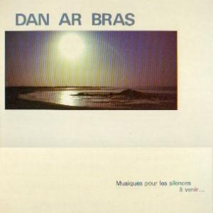 Dan Ar Braz - Musique pour les silences  venir CD (album) cover