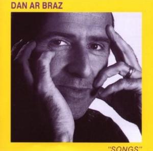 Dan Ar Braz - Songs CD (album) cover