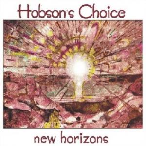 Hobson's Choice - New Horizons CD (album) cover