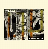 The Laze - Stick It In CD (album) cover