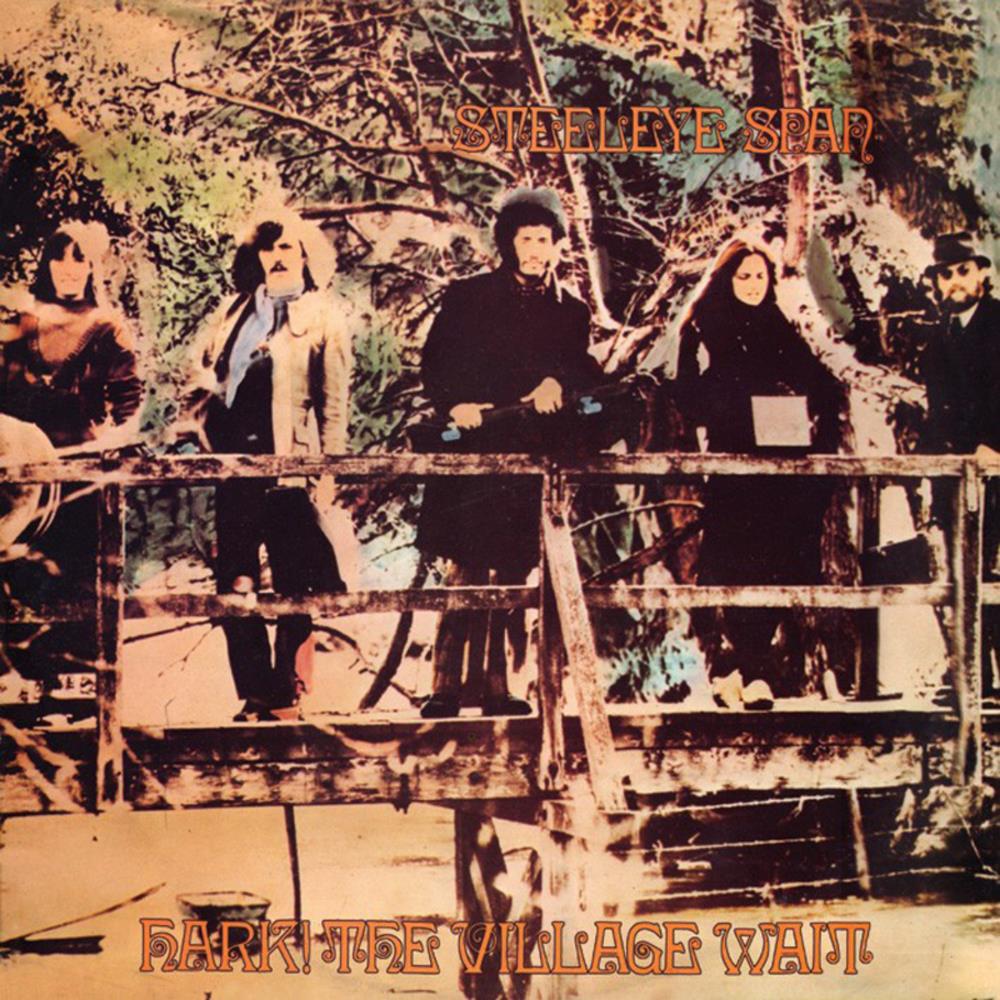 Steeleye Span - Hark! The Village Wait CD (album) cover
