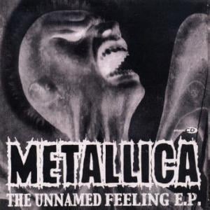 Metallica - The Unnamed Feeling E.P. CD (album) cover