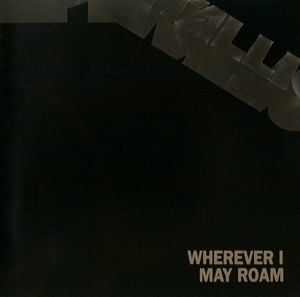 Metallica Wherever I May Roam album cover