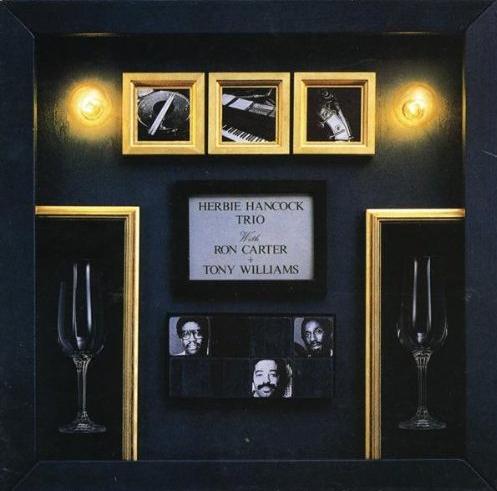 Herbie Hancock Herbie Hancock Trio - With Ron Carter + Tony Williams album cover