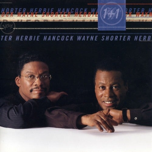 Herbie Hancock Herbie Hancock & Wayne Shorter: 1+1 album cover