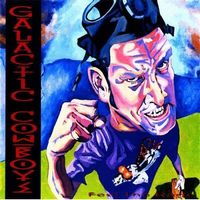 Galactic Cowboys - Feel the Rage CD (album) cover