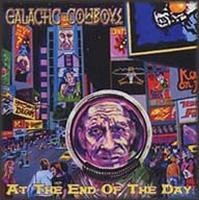 Galactic Cowboys At the End of the Day album cover