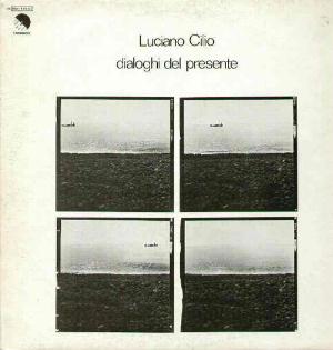 Luciano Cilio Dialoghi del presente album cover