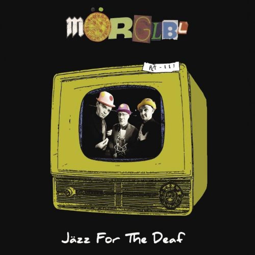 Mrglbl - Jazz For The Deaf CD (album) cover
