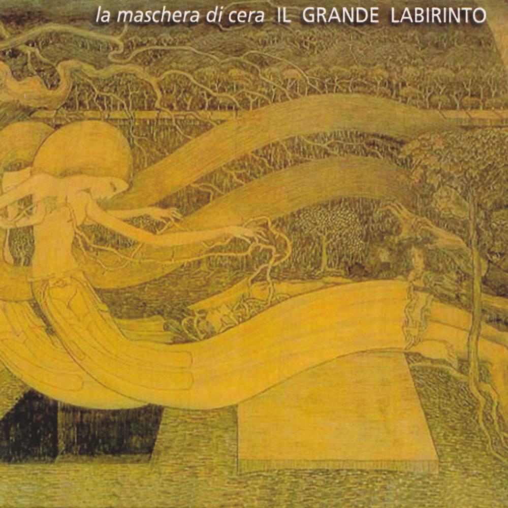 La Maschera Di Cera - Il Grande Labirinto CD (album) cover