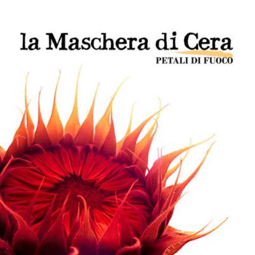 La Maschera Di Cera - Petali Di Fuoco CD (album) cover