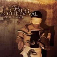 Cargo Cult Revival Snakecharmer album cover
