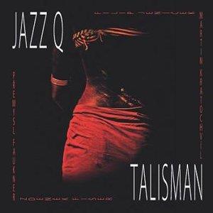 Jazz Q - Talisman CD (album) cover