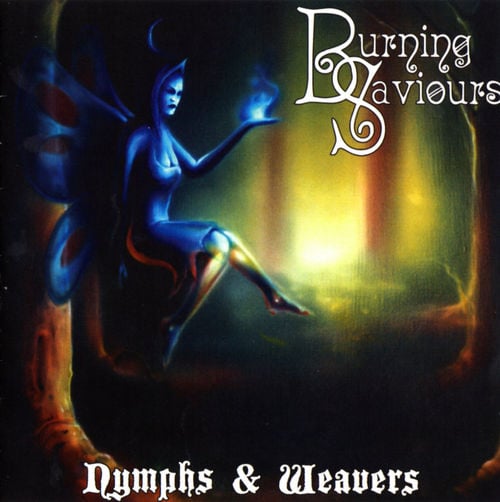 Burning Saviours - Nymphs & Weavers CD (album) cover