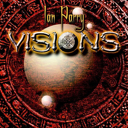 Ian Parry - Visions CD (album) cover