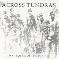 Across Tundras - Dark Songs Of The Prairie CD (album) cover