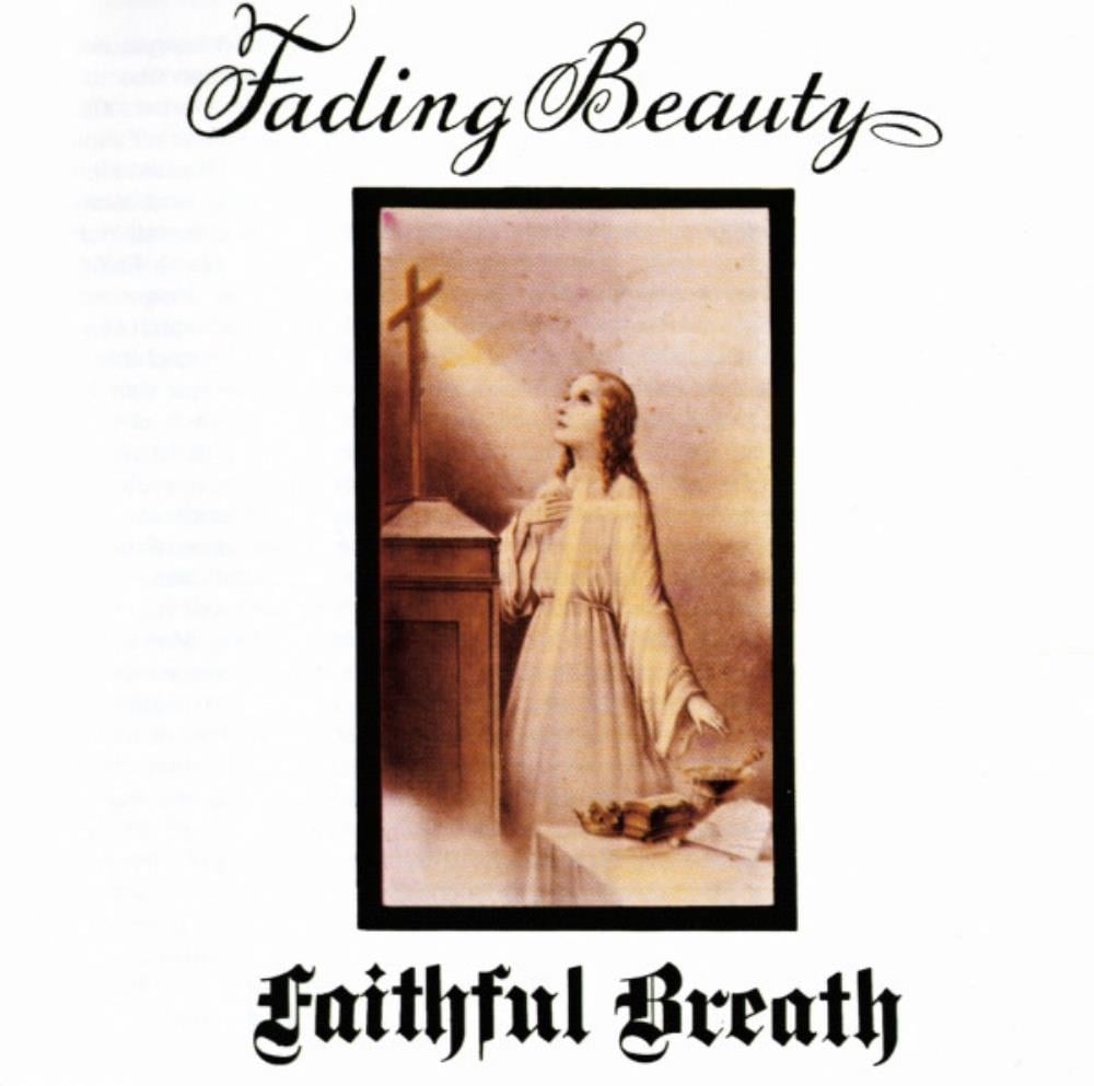 Faithful Breath - Fading Beauty CD (album) cover