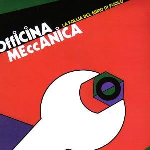 Officina Meccanica - La Follia Del Mimo Di Fuoco CD (album) cover