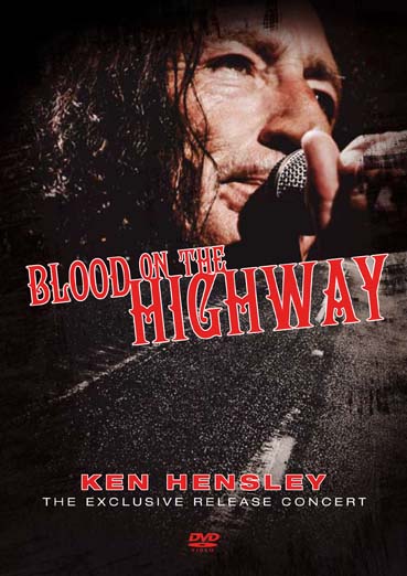 Ken Hensley Blood on the Highway - The Exclusive Release Concert album cover