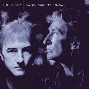 Ken Hensley - The Hensley | Lawton Band - The Return CD (album) cover