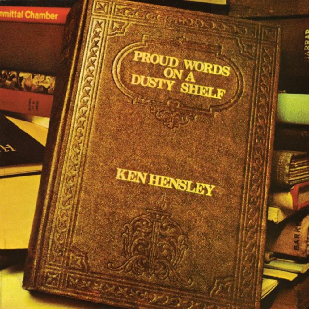 Ken Hensley - Proud Words on a Dusty Shelf CD (album) cover