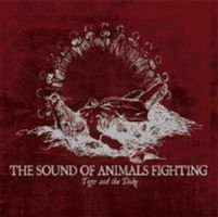 The Sound of Animals Fighting - Tiger and the Duke CD (album) cover