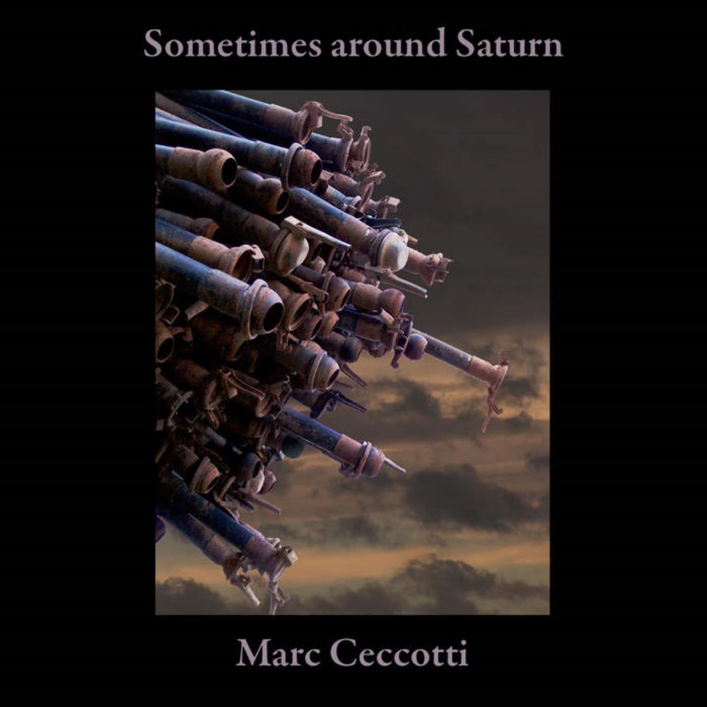 Marc Ceccotti - Sometimes Around Saturn CD (album) cover