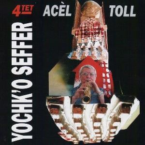 Yochk'o Seffer - Acel Toll CD (album) cover
