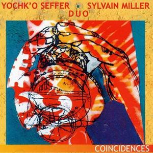 Yochk'o Seffer - Concidences (with Sylvain Miller) CD (album) cover