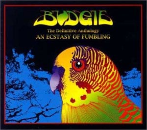 Budgie - An Ecstasy of Fumbling: The Definitive Anthology CD (album) cover
