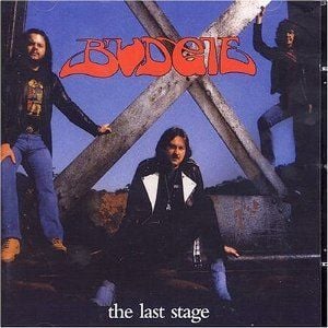 Budgie - The Last Stage CD (album) cover