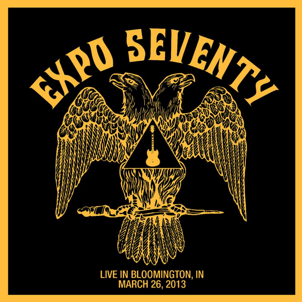 Expo '70 Live in Bloomington, IN at Sound Workshop 2013 album cover