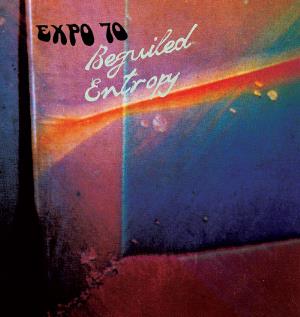 Expo '70 - Beguiled Entropy CD (album) cover