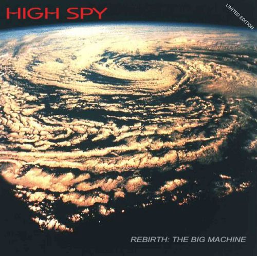 High Spy Rebirth - The Big Machine album cover