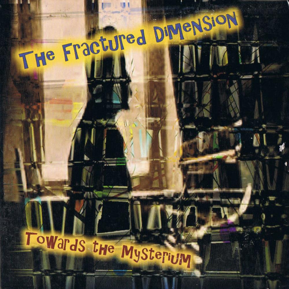 The Fractured Dimension - Towards The Mysterium CD (album) cover