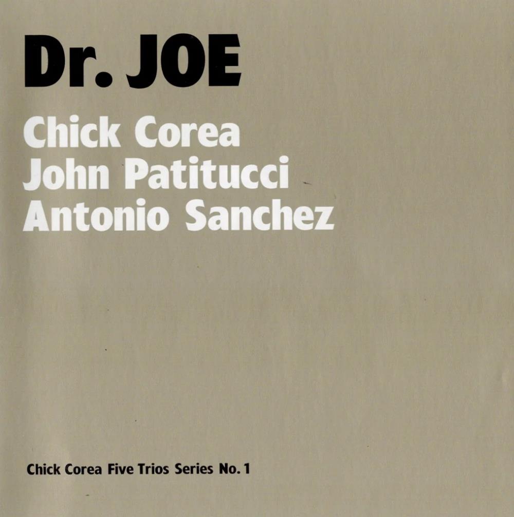 Chick Corea Dr. Joe (with John Patitucci & Antonio Sanchez) album cover