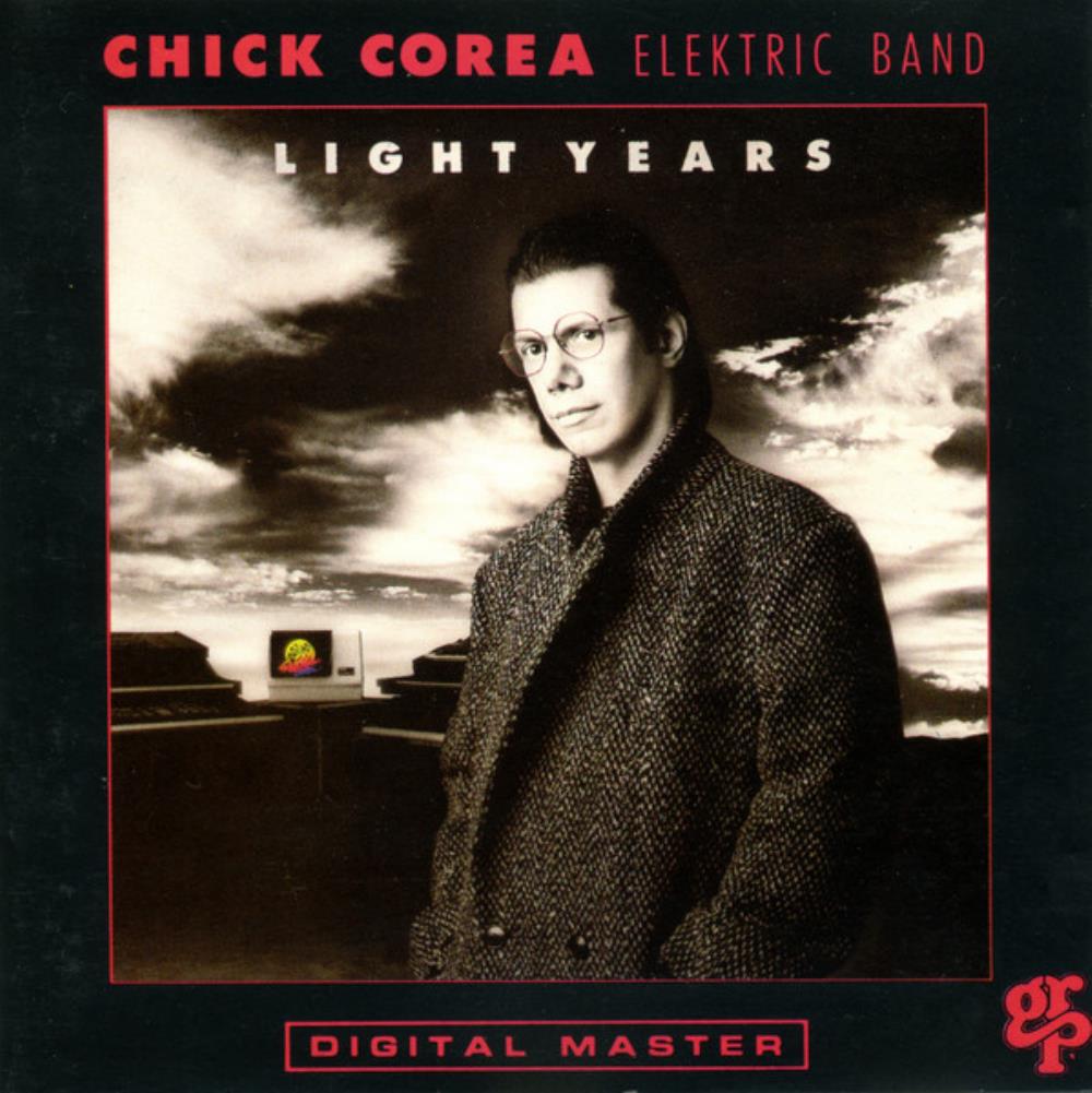 Chick Corea - Chick Corea Elektric Band: Light Years CD (album) cover