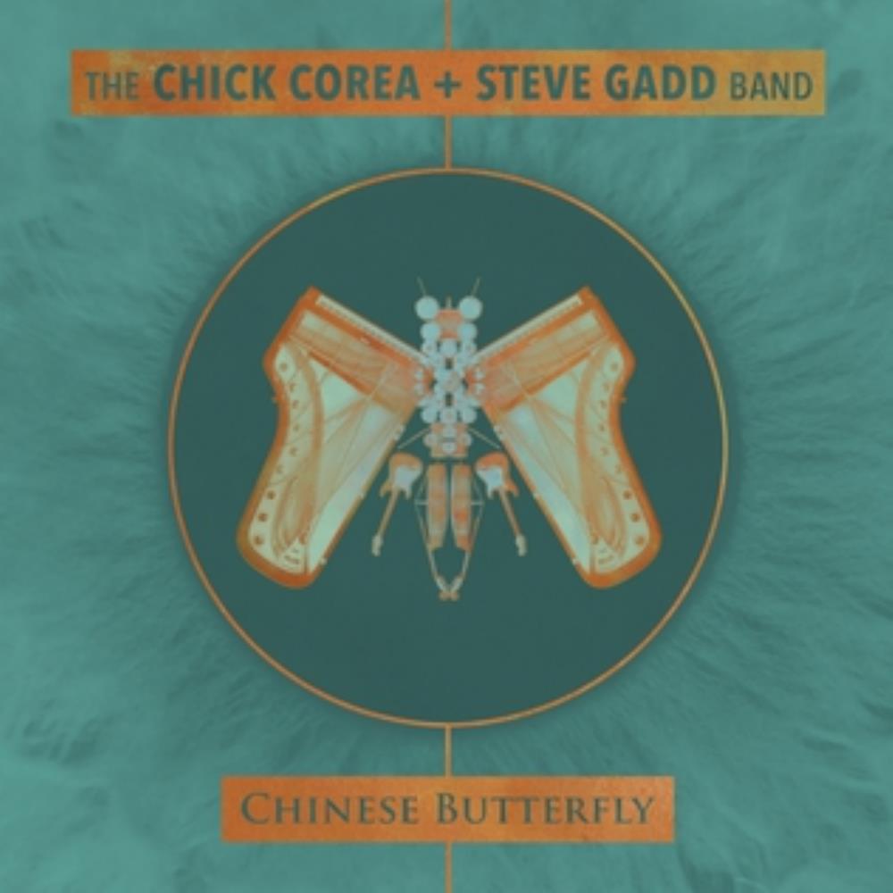 Chick Corea The Chick Corea + Steve Gadd Band: Chinese Butterfly album cover