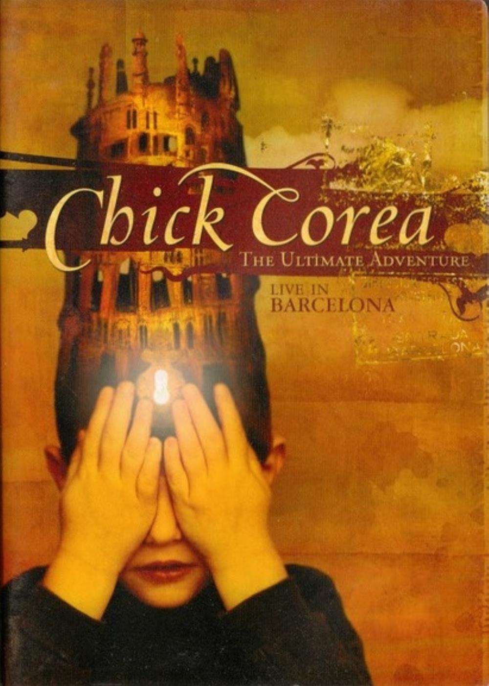 Chick Corea The Ultimate Adventure - Live in Barcelona album cover