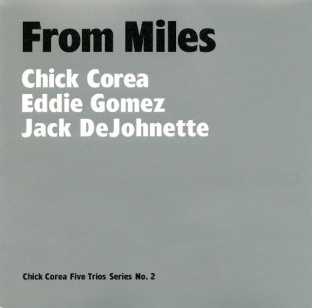 Chick Corea - From Miles (with Eddie Gomez & Jack DeJohnette) CD (album) cover