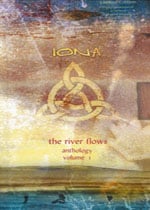 Iona - The River Flows : Anthology Vol. 1 CD (album) cover