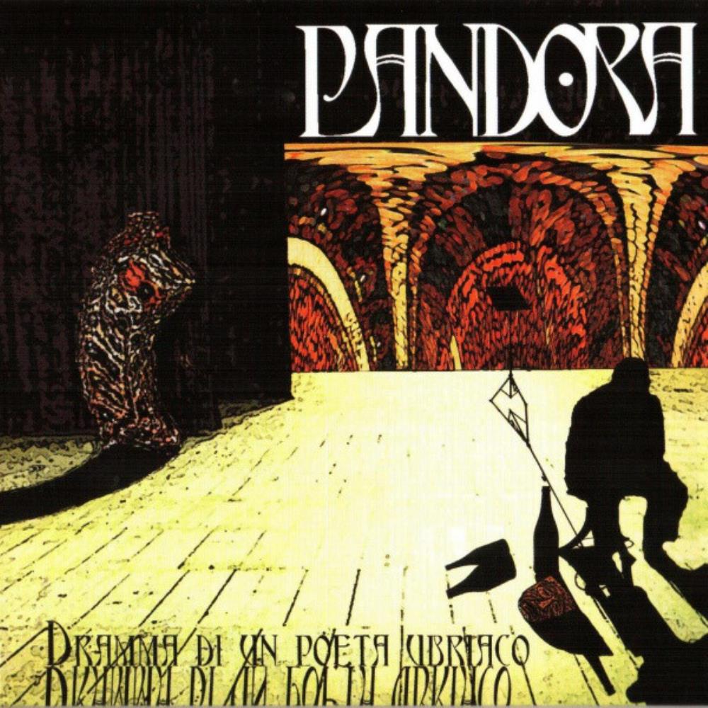Pandora - Dramma Di Un Poeta Ubriaco CD (album) cover