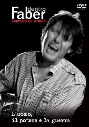 Fabrizio De Andr - Dentro Faber Vol.4 - L'uomo, il potere, la guerra CD (album) cover