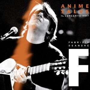 Fabrizio De Andr Anime salve - Il concerto 1997 album cover