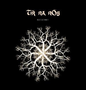 Tir Na Nog - Ricochet CD (album) cover